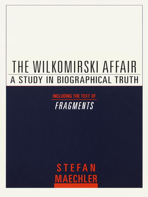 Title details for The Wilkomirski Affair by Stefan Maechler - Available